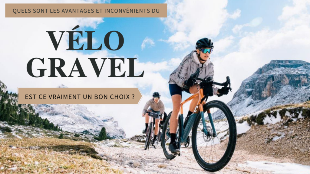 avantages et inconvénients vélo gravel