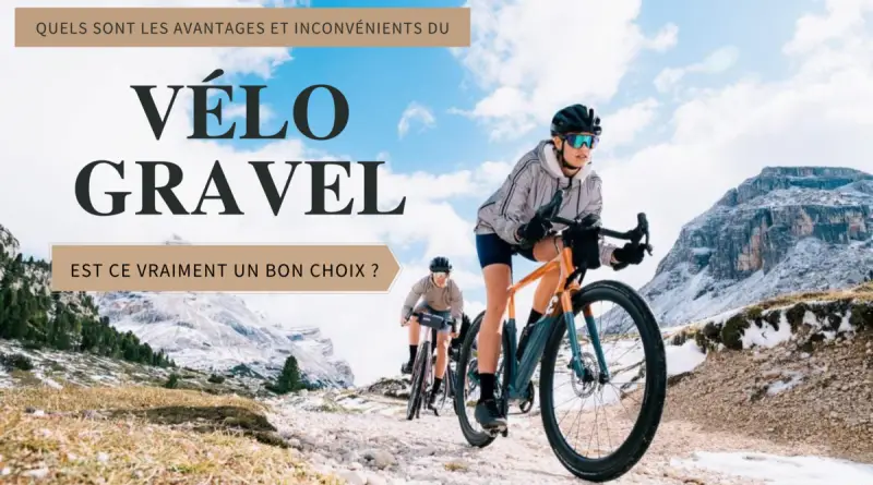 avantages et inconvénients vélo gravel