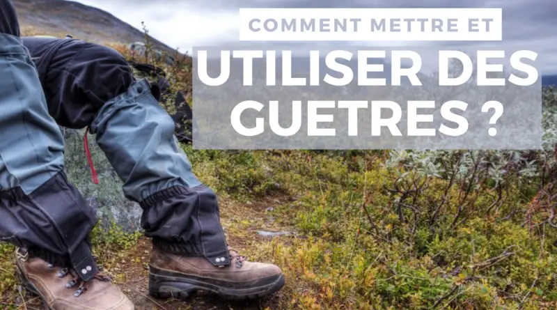 mettre des guêtres sur des chaussures