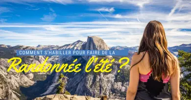 habiller pour une randonnée en été