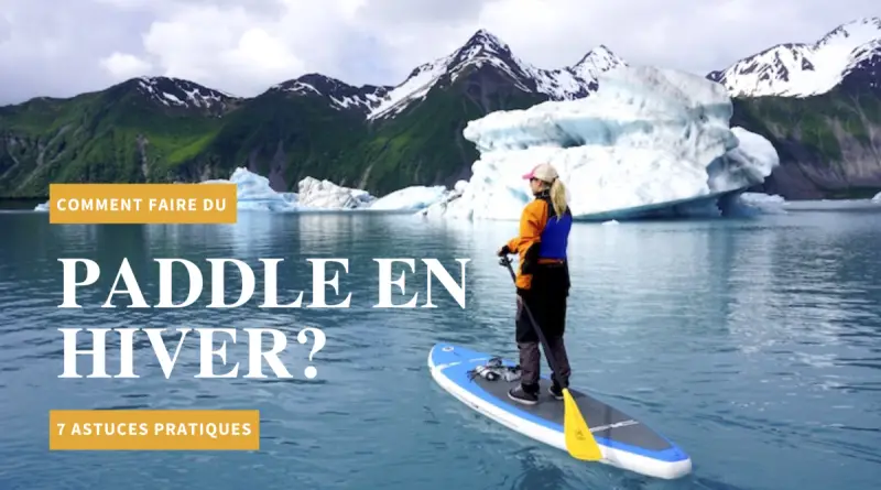 faire du paddle en hiver