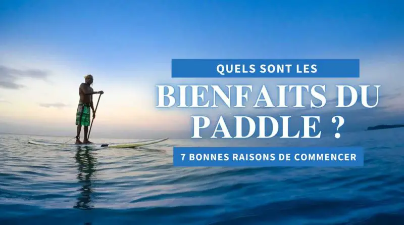intérêt de faire du paddle
