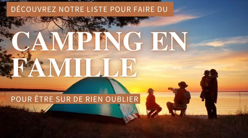 liste matériel camping famille