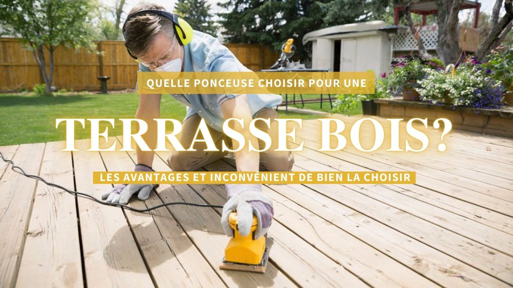 ponceuse pour terrasse bois