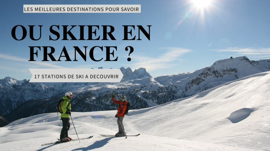 Ou skier en france