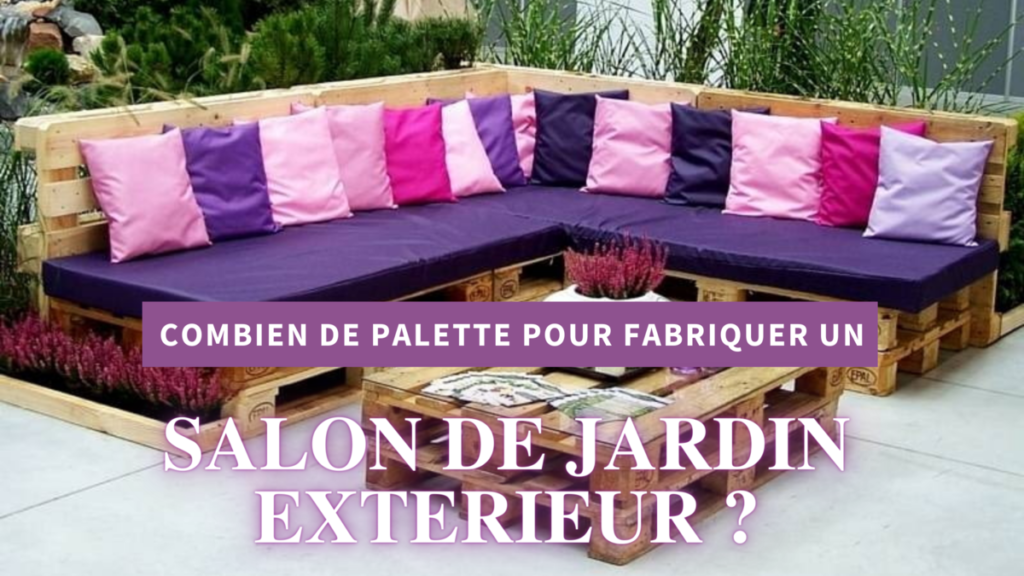 combien-de-palette-salon-de-jardin