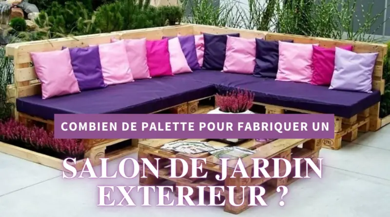 combien-de-palette-salon-de-jardin